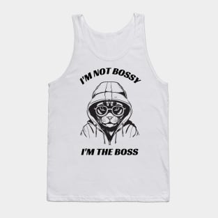 I'm not Bossy, I'm the Boss Cool Tank Top